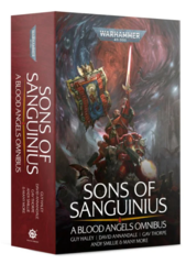 Sons Of Sanguinius: A Blood Angels Omnibus